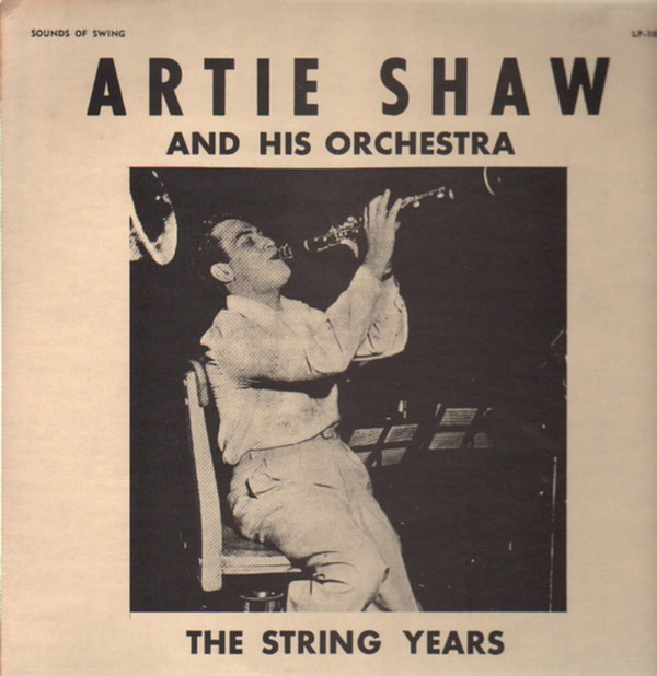lataa albumi Artie Shaw And His Orchestra - The String Years