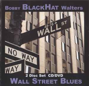 Bobby "Blackhat" Walters - Wall Street Blues アルバムカバー