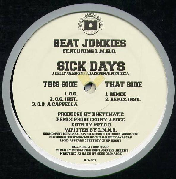 Beat Junkies feat. L.M.N.O. – Sick Days (2002, Vinyl) - Discogs
