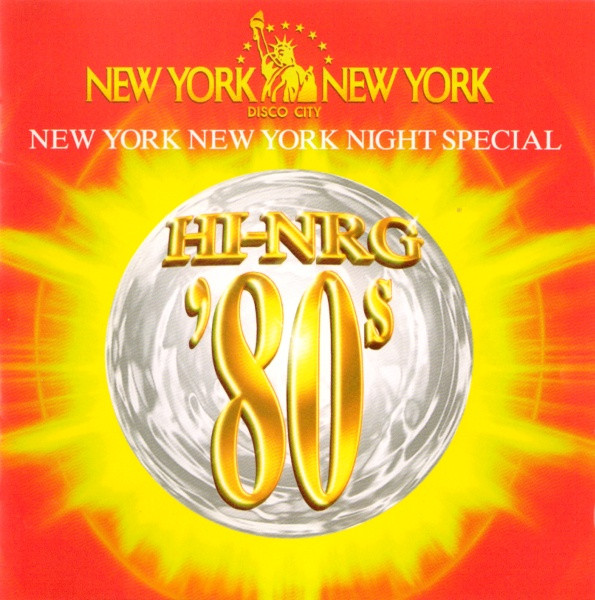 Hi-NRG '80s Presents New York New York Night Special (1996, CD