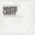 Groove Armada White Light 2010 180g Vinyl Discogs