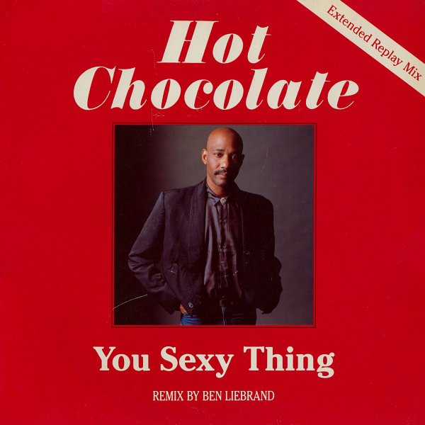 Hot Chocolate You Sexy Thing Extended Replay Mix 1987 Vinyl Discogs 