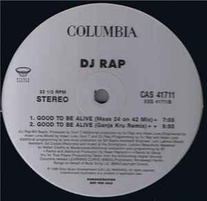 DJ Rap - Good To Be Alive (Remixes) album cover