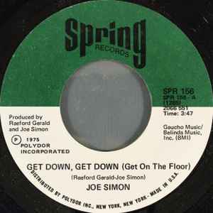 Joe Simon - Get Down, Get Down (Get On The Floor) / In My Baby's Arms album cover