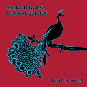 Alejandro Paz - Peacock Album-Cover