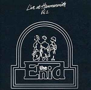 The Enid - Live At Hammersmith Vol 1.