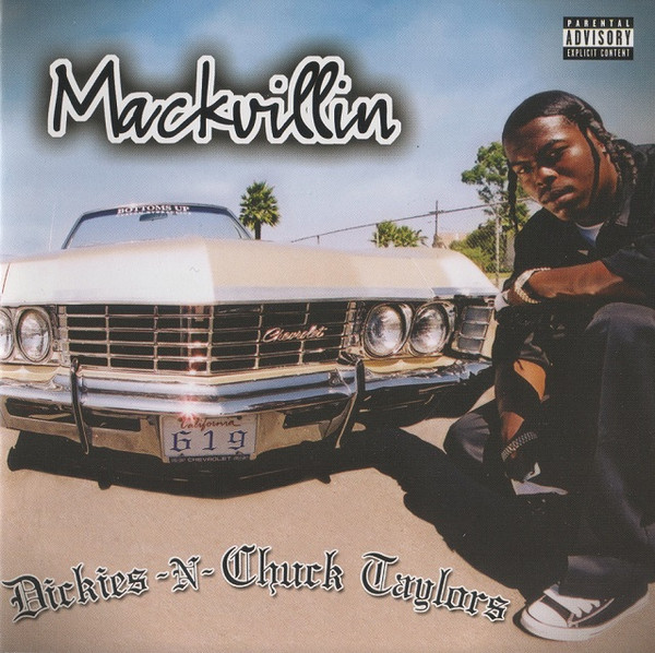 Mackvillin - Dickies -N- Chuck Taylors | Releases | Discogs