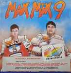 Cover of Max Mix 9 (Radio Version) (Mezcla Especial Cadena 40 Principales), 1989, Vinyl