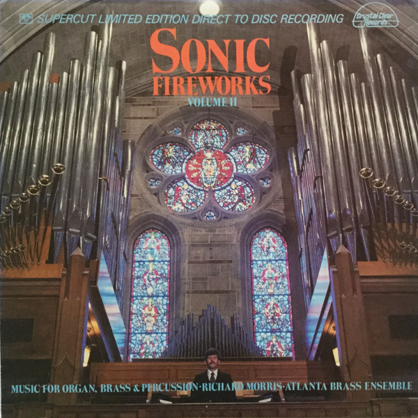 baixar álbum Richard Morris , Atlanta Brass Ensemble - Sonic Fireworks Volume II