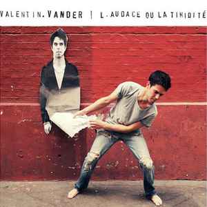 Valentin Vander - L'Audace Ou la Timidité album cover