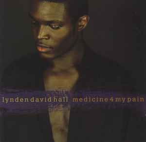 Lynden David Hall - Medicine 4 My Pain (Vinyl, UK, 1997) For Sale 