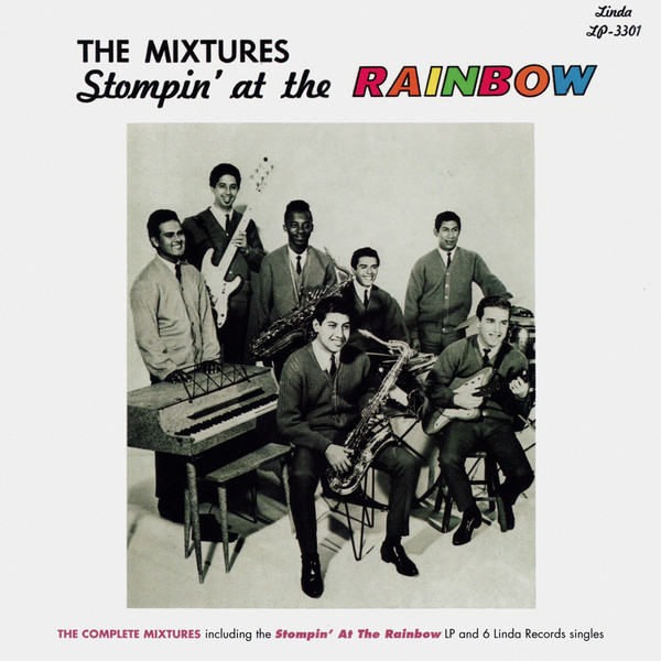 The Mixtures – Stompin' at the Rainbow (2010, 180 Gram, Vinyl