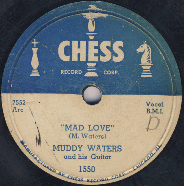 Muddy Waters And His Guitar – Blow Wind, Blow / Mad Love (1953