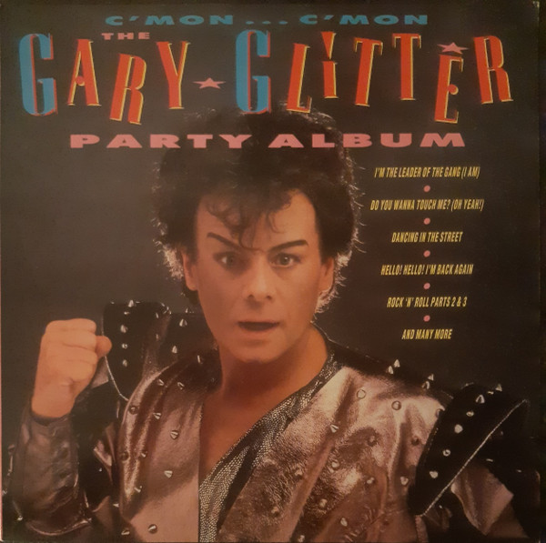 Gary Glitter – The Gary Glitter Party Album (1987, Cassette) - Discogs