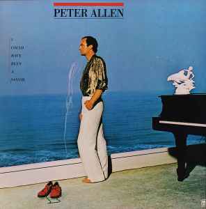 Portada de album Peter Allen - I Could Have Been A Sailor