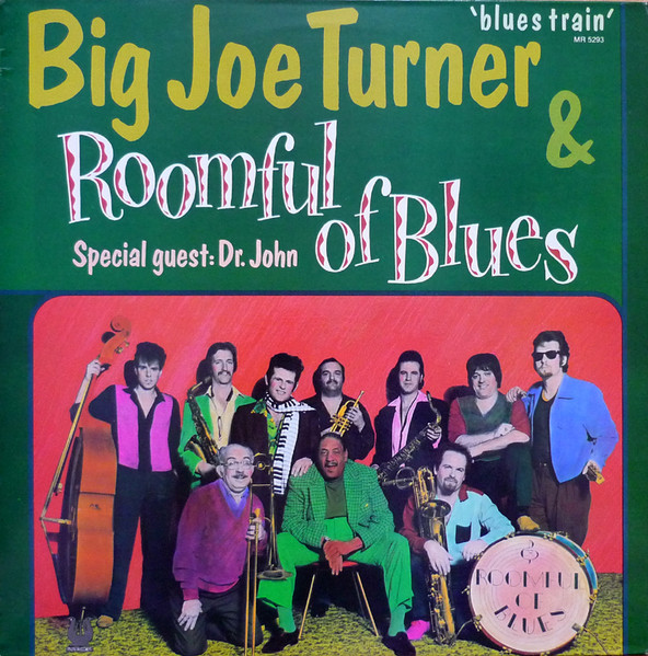 Big Joe Turner & Roomful Of Blues – Blues Train (1983, Vinyl