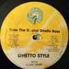 Ghetto Style With 2 Live Crew* - Trow The D. And Ghetto Bass