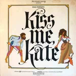 Various - Armstrong Presents Cole Porter's Kiss Me, Kate - Original ABC Television Sound Track album cover
