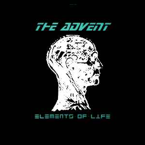 The Advent - Elements Of Life