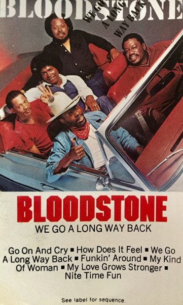 Bloodstone We Go A Long Way Back 19 Vinyl Discogs