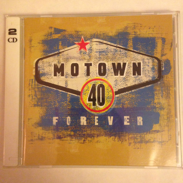 Motown 40 Forever (CD) - Discogs