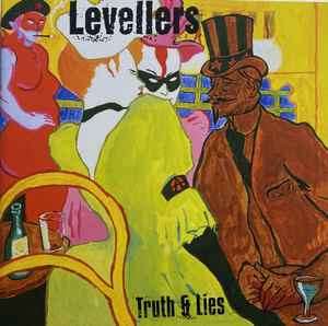 The Levellers - Truth & Lies