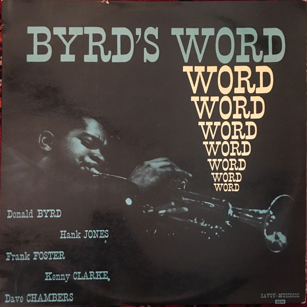 Donald Byrd - Byrd's Word | Releases | Discogs