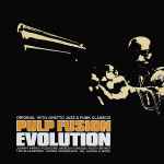 Pulp Fusion: Evolution (Original 1970's Ghetto Jazz & Funk