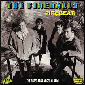 The Fireballs - Firebeat! The Great Lost Vocal Album album cover