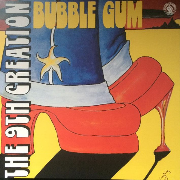 The 9th Creation - Bubble Gum | Releases | Discogs