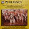 Various - 20 Classics - Digitalaufnahmen Großer Klassischer Musik - Vol. 2