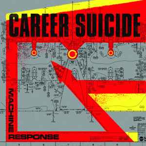 Machine Response - Career Suicide