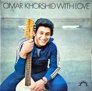 Omar Khorshid - Omar Khorshid With Love Vol. 1 album cover
