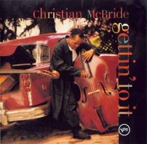 Christian McBride - Gettin' To It album cover