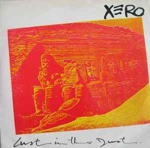 Xero (2) - Lust In The Dust album cover