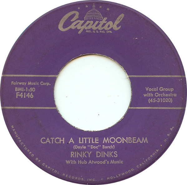 Rinky Dinks Catch A Little Moonbeam 1959 Scranton Pressing