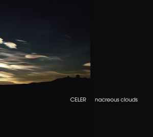 Celer - Nacreous Clouds album cover