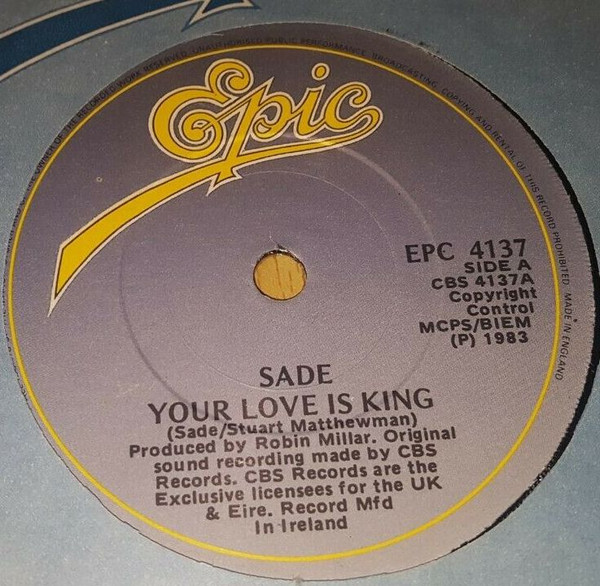 SADE your love is king. love affair with life. 7 vinyl SINGLE. A4137