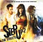 Cover of Step Up 2 The Streets (Music From The Original Motion Picture Soundtrack), 2008, CD