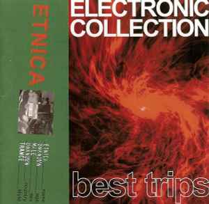 Etnica - Electronic Collection (Best Trips) album cover