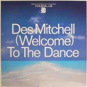 (Welcome) To The Dance - Des Mitchell