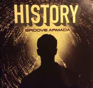 Groove Armada History 2010 CD Discogs