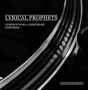 Lyrical Prophets - 4 Parts Of War / Northside