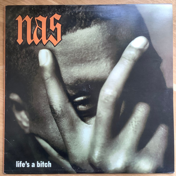 Nas – Life's A Bitch (Vinyl) - Discogs
