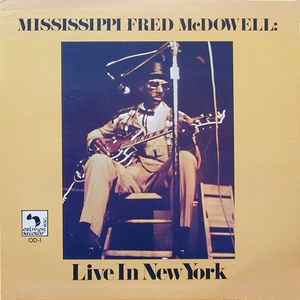 Pochette de l'album Fred McDowell - Live In New York