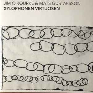 Jim O'Rourke - Xylophonen Virtuosen album cover
