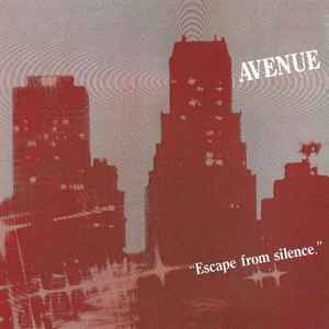 Avenue – Escape From Silence (1986