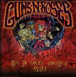 GNR Live in HiFi 1986-1994 by Wasted-Youth | Discogs Lists