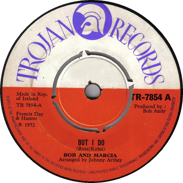 Bob And Marcia – But I Do / I Don't Care (1972, Solid Center 