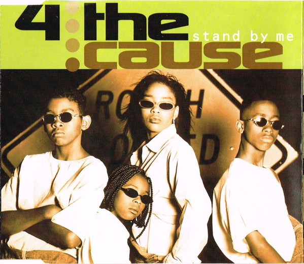 Tune: 4 The Cause - Stand By Me 